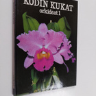 alkuteoksen Arne Sanfridsson : Kodin kukat : Orkideat 1 - pikkukuva 1