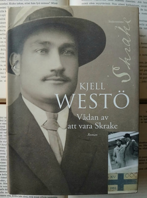 Kjell Westö - Vådan av att vara Skrake: roman (inbunden)