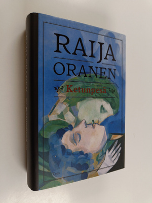 Raija Oranen : Ketunpesä
