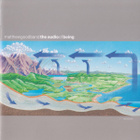 { matthew good band - the audio of being } - pikkukuva 1