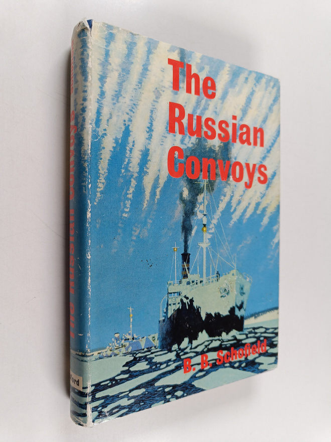 B. B. Schofield : The Russian convoys