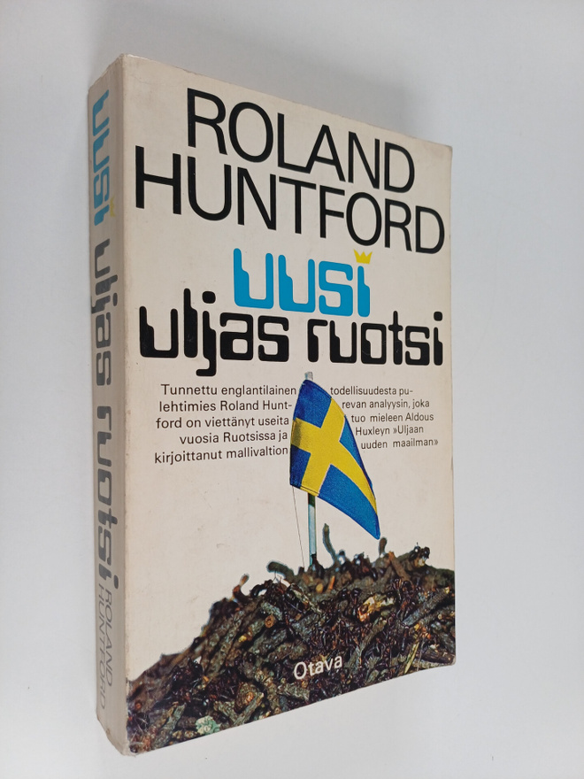Roland Huntford : Uusi uljas Ruotsi