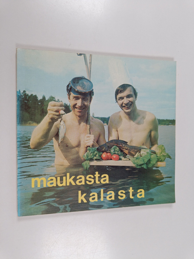 Jaakko Kolmonen ym. : Maukasta kalasta (tekijän omiste, s...