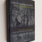 Virve Sammalkorpi : Metsän keskellä maja - pikkukuva 1