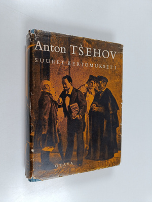 Anton Tsehov : Suuret kertomukset 1