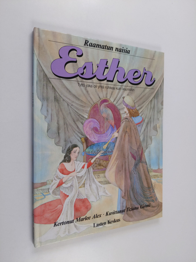 Marlee Alex : Ester : tyttö joka oli yhtä rohkea kuin kau...