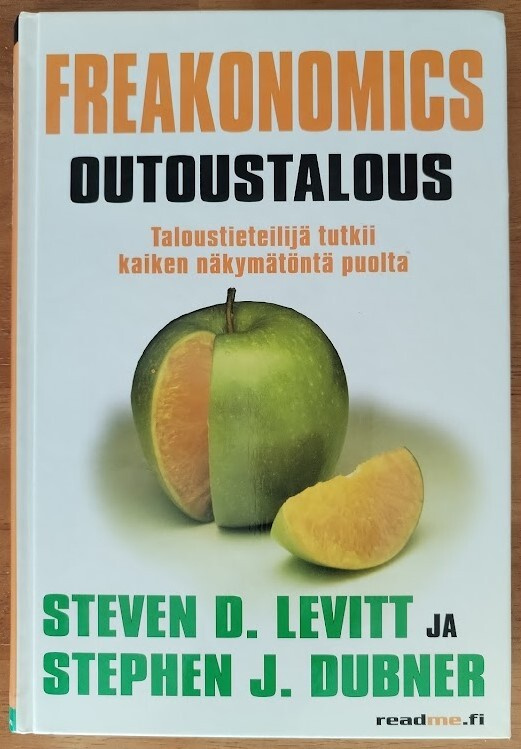 Levitt & Dubner: Freakonomics - Outoustalous