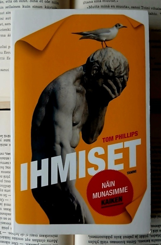Tom Phillips - Ihmiset: näin munasimme kaiken (pokkari)