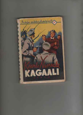 Nuorvala: Kagaali:kertomus sortovallan, Otava,1939, (PSK 87)