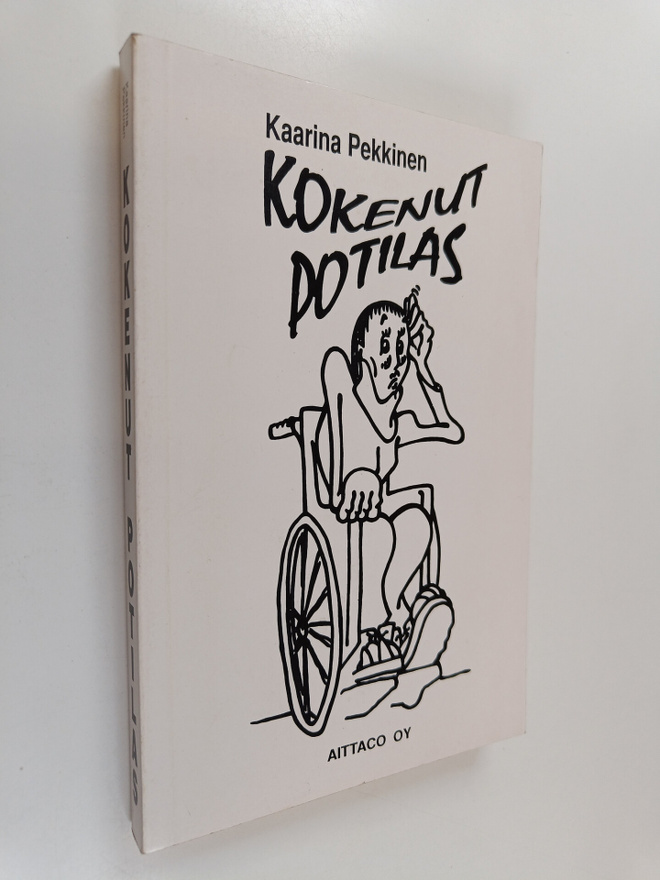 Kaarina Pekkinen : Kokenut potilas