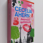 Cecelia Ahern : Suoraan sydämestä - pikkukuva 1
