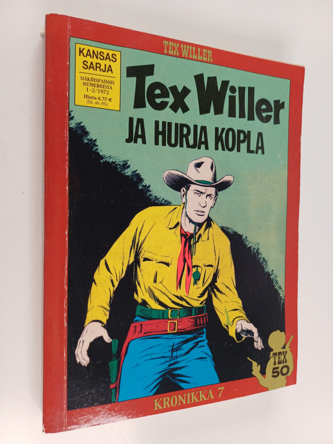 Tex Willer kronikka 7 : Tex Willer ja hurja kopla - Tahri...