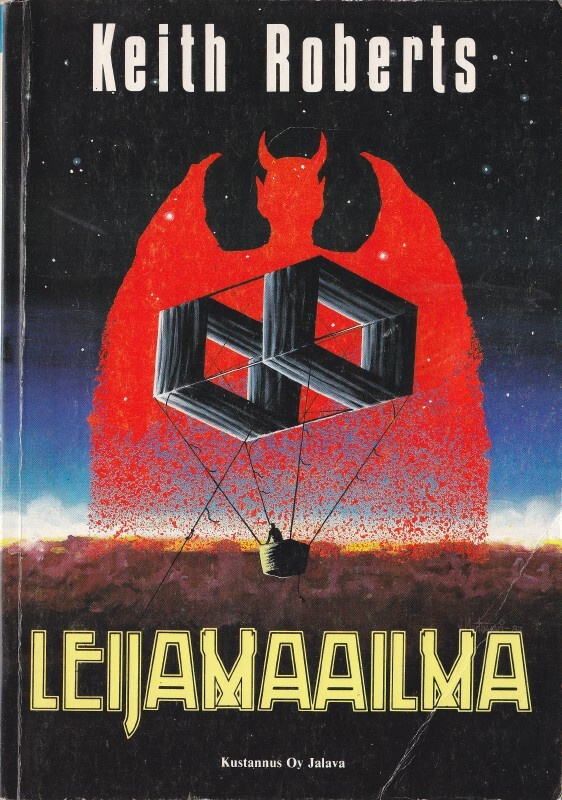 Keith Roberts: Leijamaailma (Jalavan scifi-sarja 4) 1988