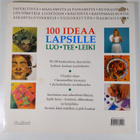 Elliot Marion ym. : 100 ideaa lapsille : Luo,tee,leiki - pikkukuva 2