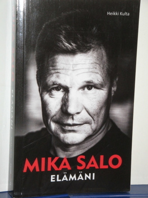 Heikki Kulta : MIKA SALO ELÄMÄNI