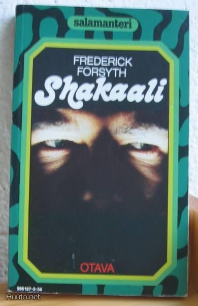 Frederick Forsyth: Shakaali,  Otava-82. 5p. 328 s. Nid