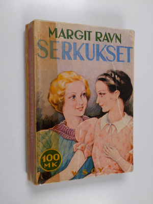 Margit Ravn : Serkukset