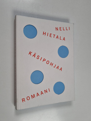 Nelli Hietala : Käsipohjaa