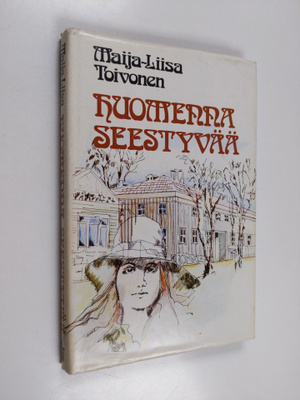 Maija-Liisa Toivonen : Huomenna seestyvää
