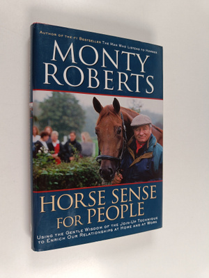 Monty Roberts : Horse sense for people : using the gentle...