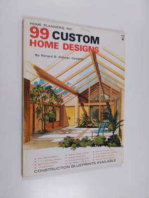 Richard B. Pollman : 99 Custom Home Designs