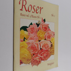 Roser nr. 1 = Roses vol. 1 = Rosen nr. 1 : Malegleder - pikkukuva 1