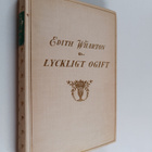 Edith Wharton : Lyckligt ogift - Roman - pikkukuva 1