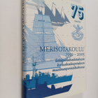 Visa Auvinen : Merisotakoulu 1930-2005 : laivapoikakoulut... - pikkukuva 1