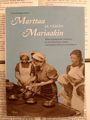Liisa Koskelainen - Marttaa ja vähän Mariaakin (sid.)