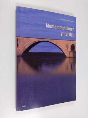 Kaarina Isoherranen : Moniammatillinen yhteistyö