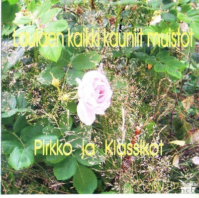 cd, Pirkko ja Klassikot - Laulaen kaikki kauniit muistot [sw
