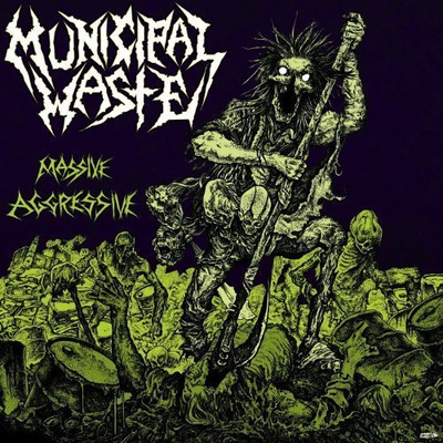 Municipal Waste - Massive Aggressive (CD) MINT!!