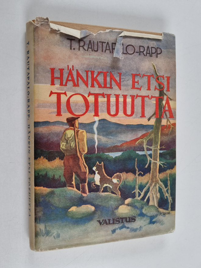 Tauno Rautapalo-Rapp : Hänkin etsi totuutta : nuorisoromaani