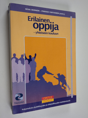 Oiva ym. Ikonen : Erilainen oppija : yhteiseen kouluun : ...