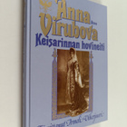 Anna Virubova : Anna Virubova - keisarinnan hovineiti - pikkukuva 1