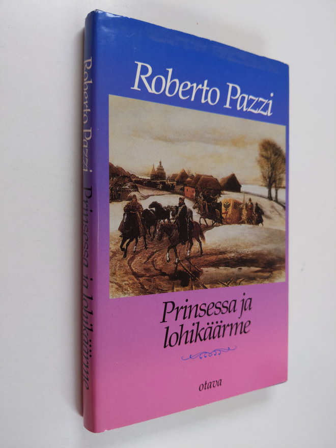 Roberto Pazzi : Prinsessa ja lohikäärme
