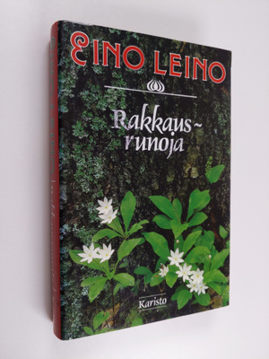 Eino Leino : Rakkausrunoja