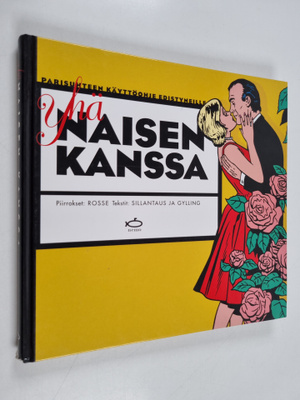 Stephane Rosse ym. : Yhä naisen kanssa