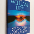 William Ury : Neuvottele vastustaja liittolaiseksi - pikkukuva 1