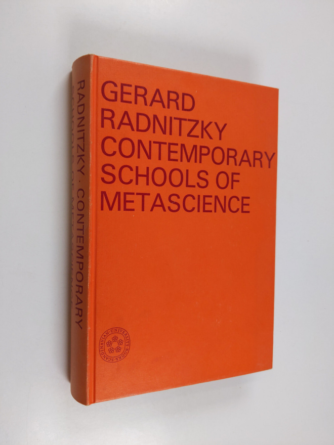 Gerard Radnitzky : Contemporary schools of metascience