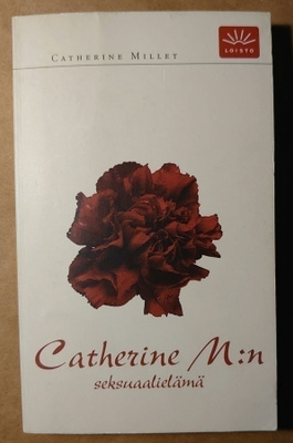 Catherine Millet - Catherine M:n Seksuaalielämä