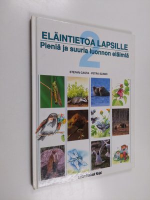 Stefan Casta : Eläintietoa lapsille 2 : Pieniä ja suuria ...