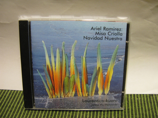 Laurentius-kuoro&Pia Hemminki:Ramirez:Misa Criolla etc. CD