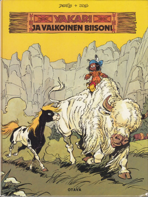 Yakari ja valkoinen biisoni (sid. Otava 1983)