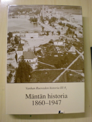 Mauri Mönkkönen: Mäntän historia 1860-1947