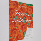 Sinikka Neuvonen : Kerro se kukkasin - pikkukuva 1