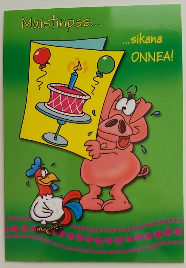 "Muistinpas..sikana ONNEA!"-KULKEMATON POSTIKORTTI
