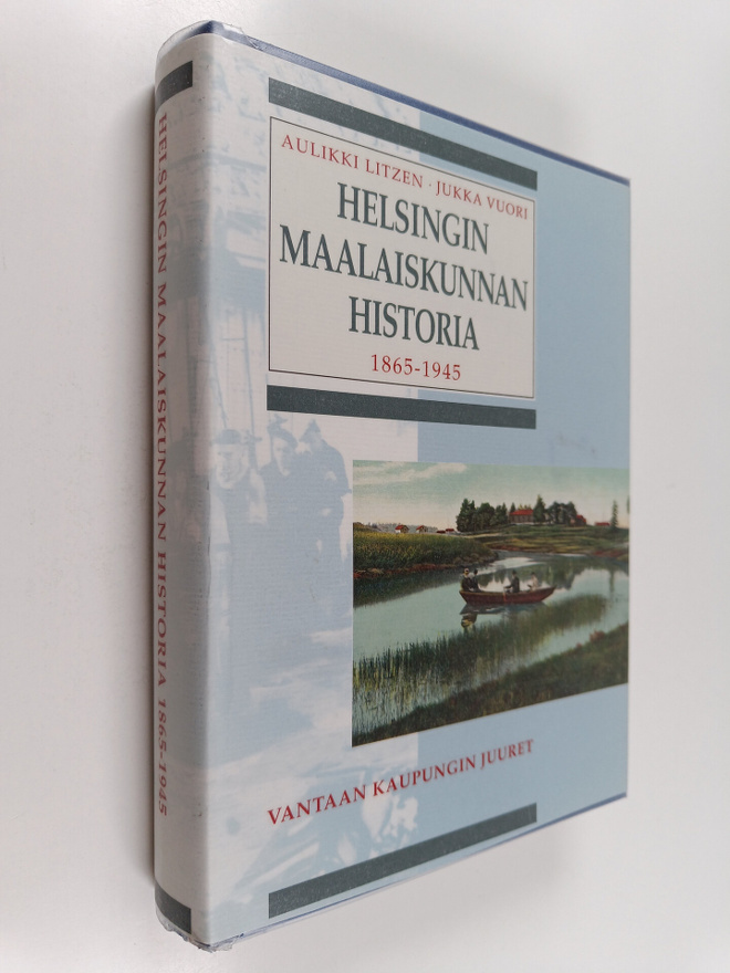 Aulikki Litzen : Helsingin maalaiskunnan historia : kunna...