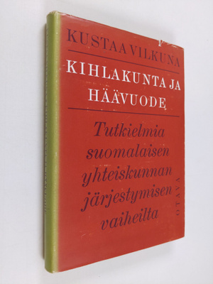 Kustaa Vilkuna : Kihlakunta ja häävuode