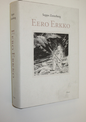 Seppo Zetterberg : Eero Erkko